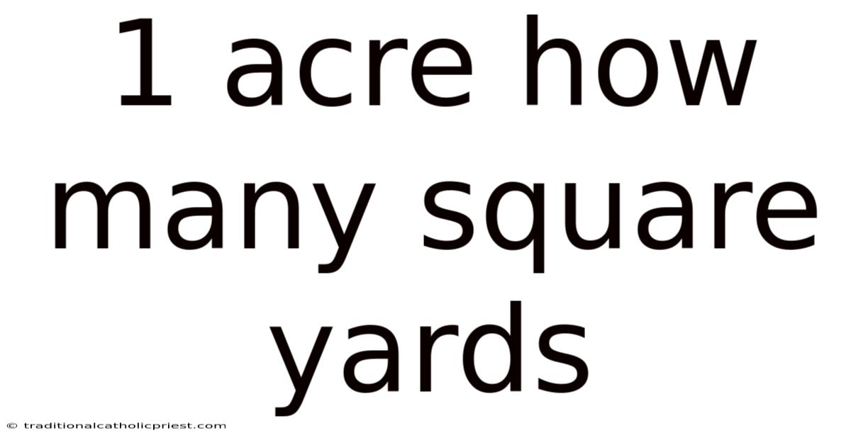 1 Acre How Many Square Yards