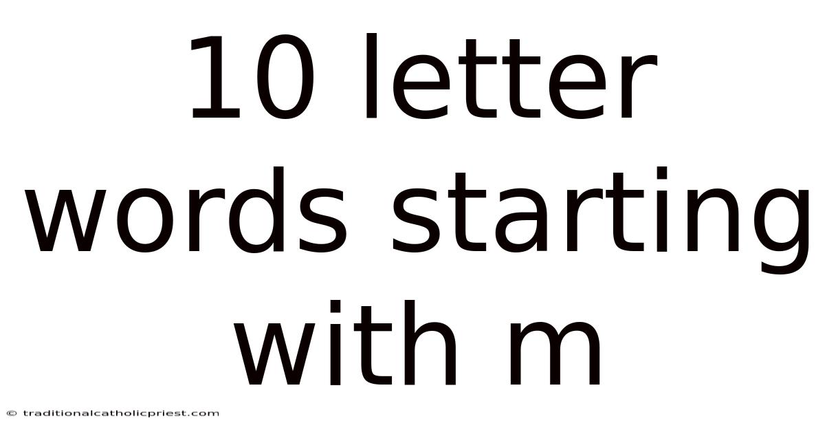 10 Letter Words Starting With M