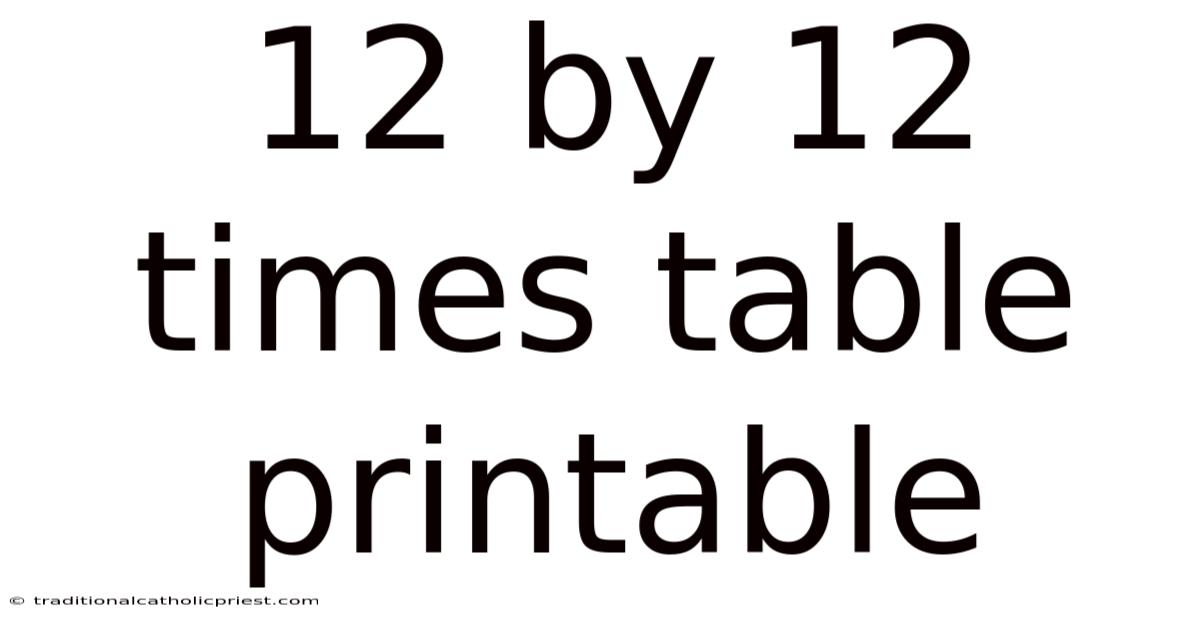 12 By 12 Times Table Printable