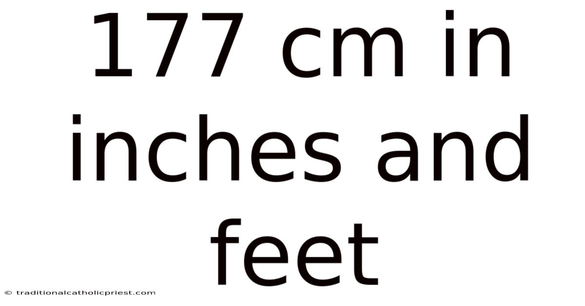 177 Cm In Inches And Feet