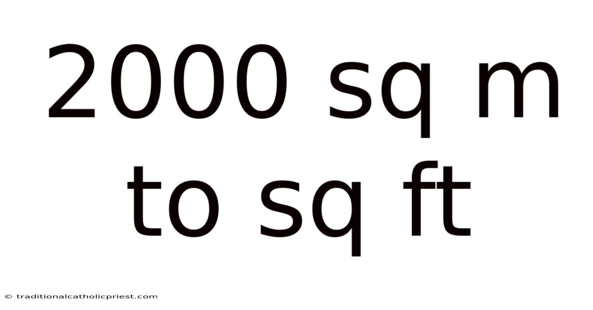 2000 Sq M To Sq Ft