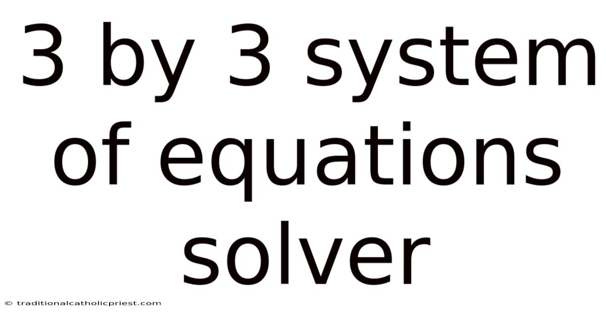 3 By 3 System Of Equations Solver