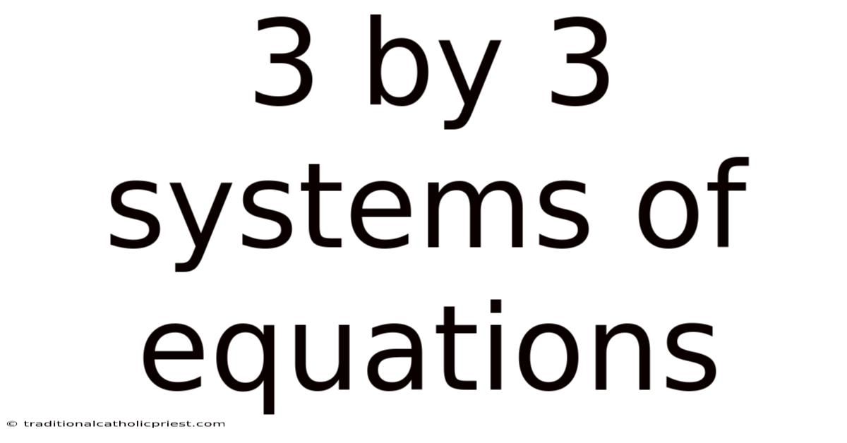 3 By 3 Systems Of Equations