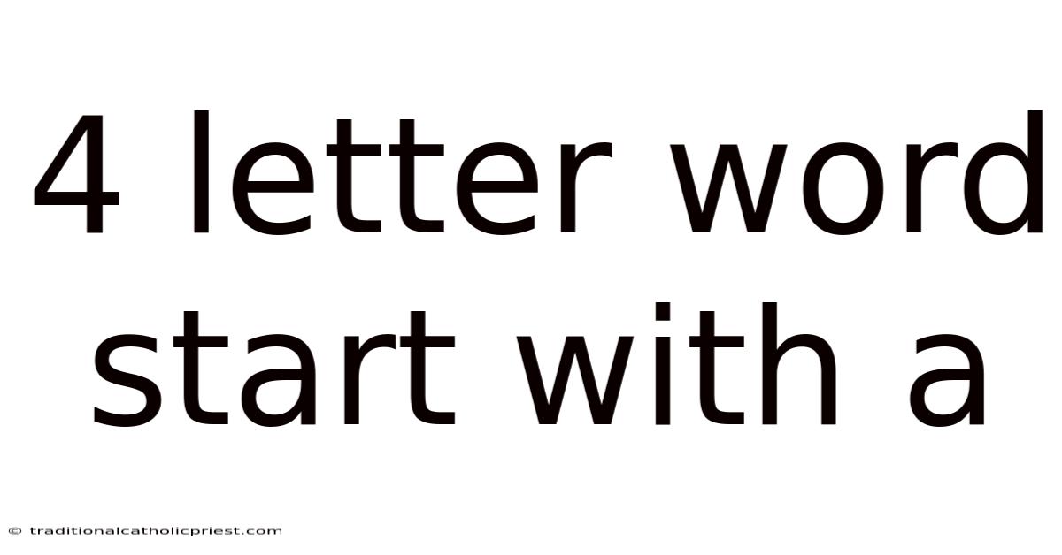4 Letter Word Start With A