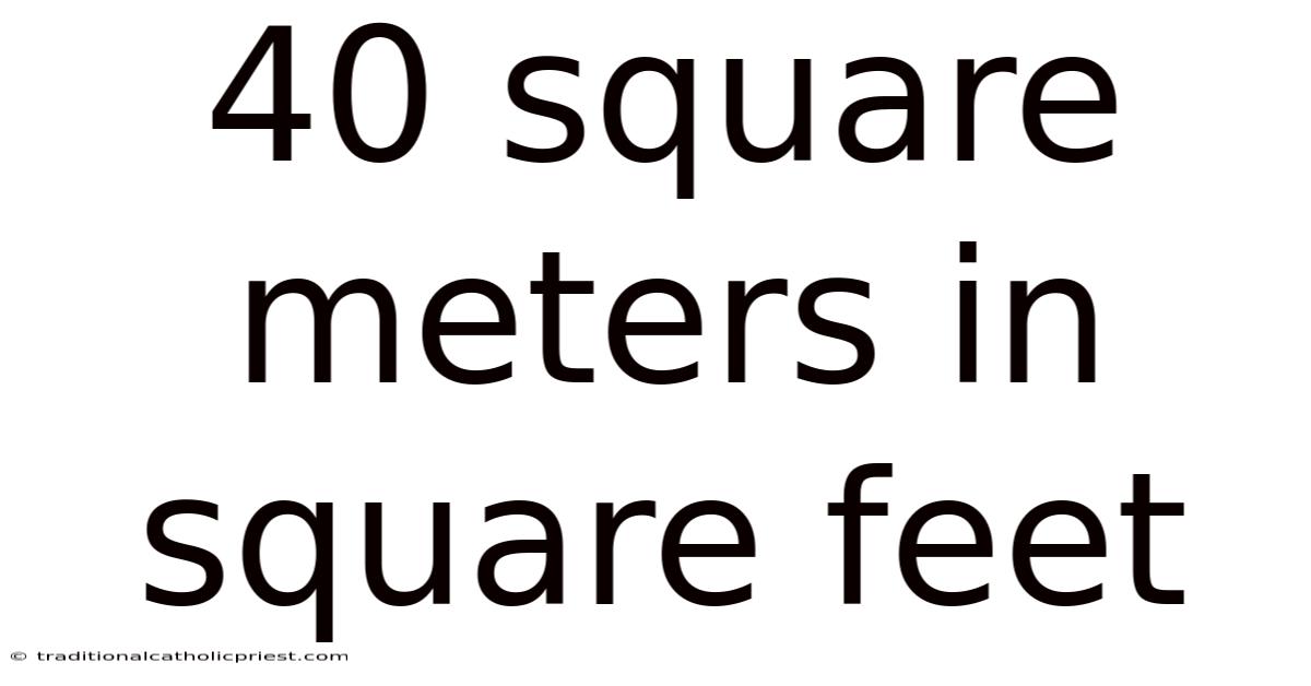 40 Square Meters In Square Feet