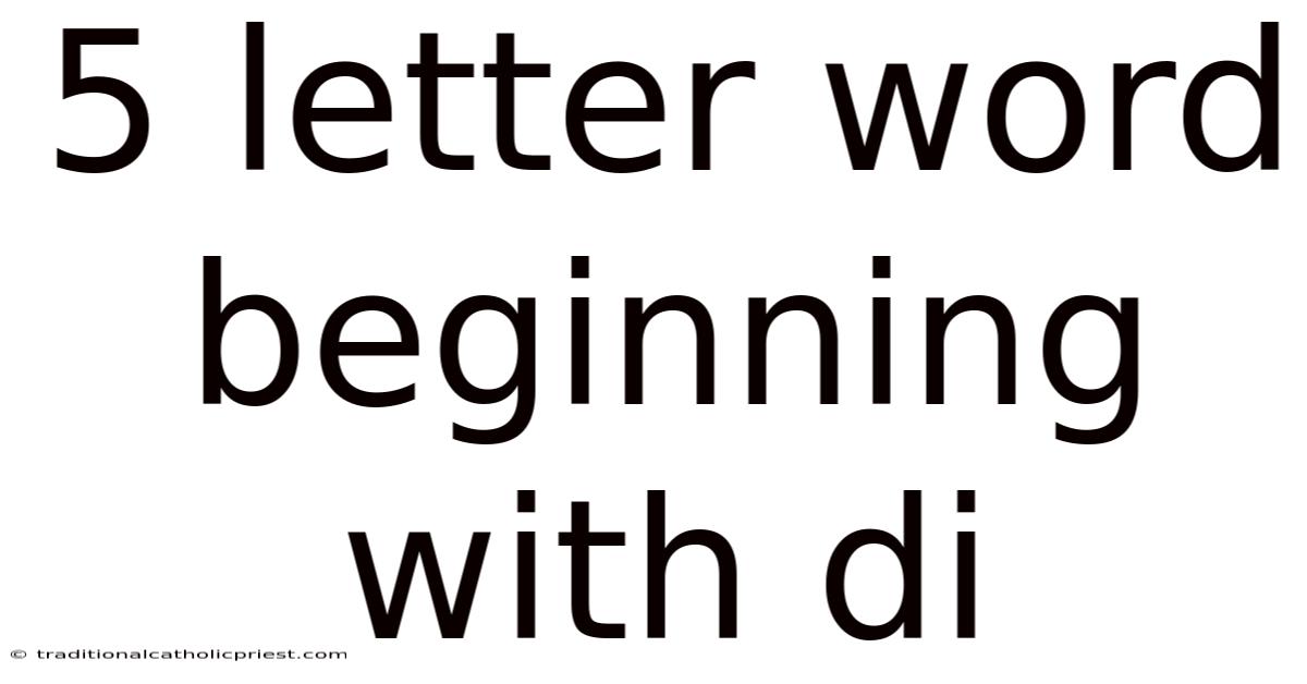 5 Letter Word Beginning With Di