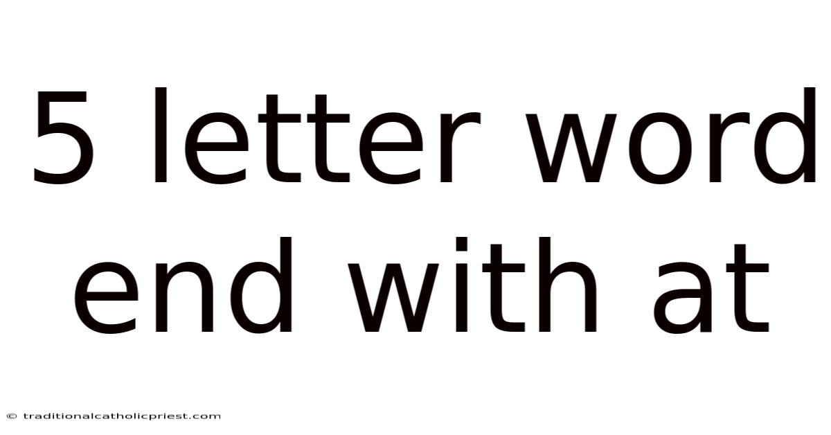 5 Letter Word End With At