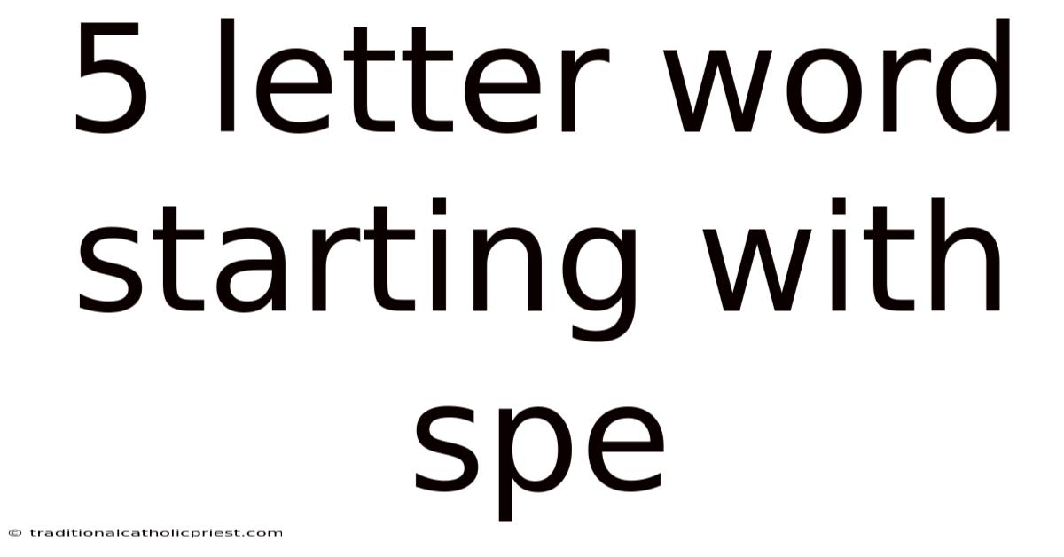 5 Letter Word Starting With Spe