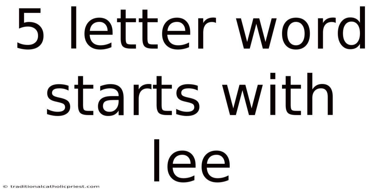 5 Letter Word Starts With Lee