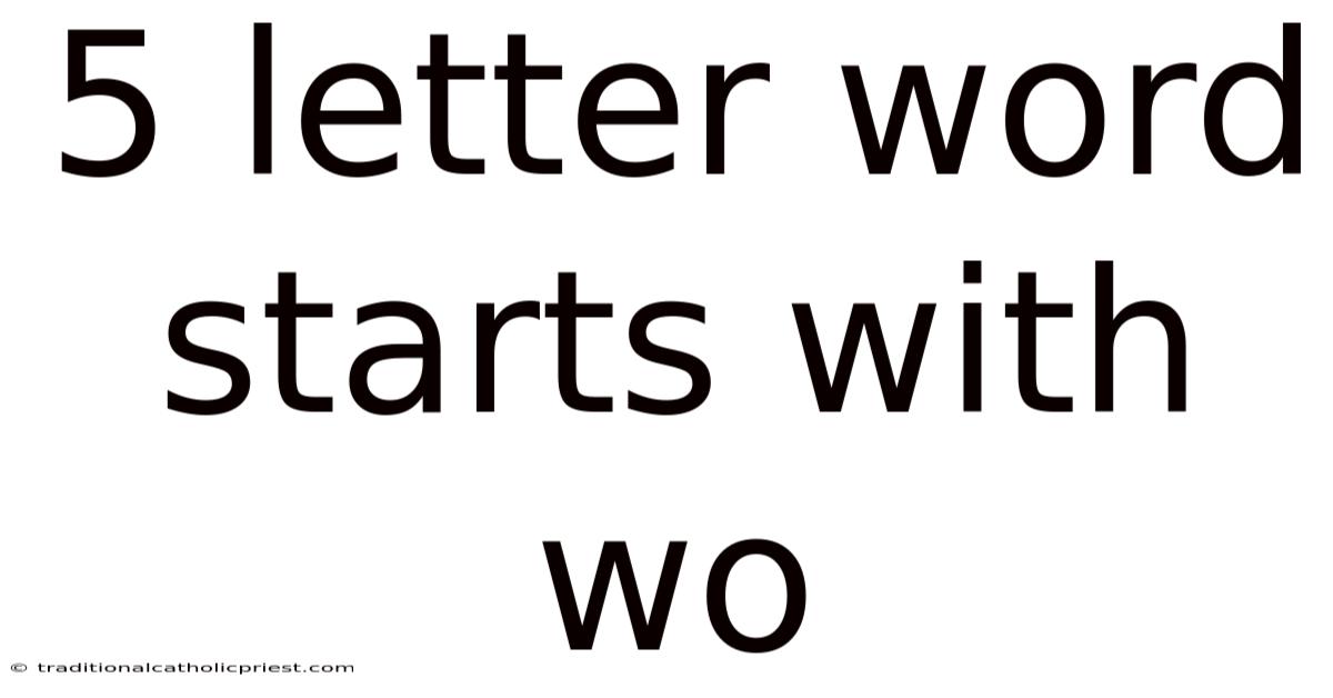 5 Letter Word Starts With Wo