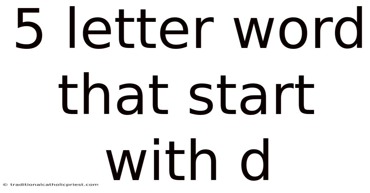5 Letter Word That Start With D