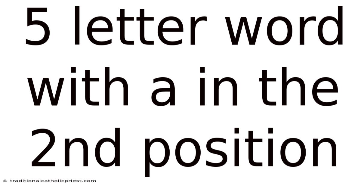 5 Letter Word With A In The 2nd Position