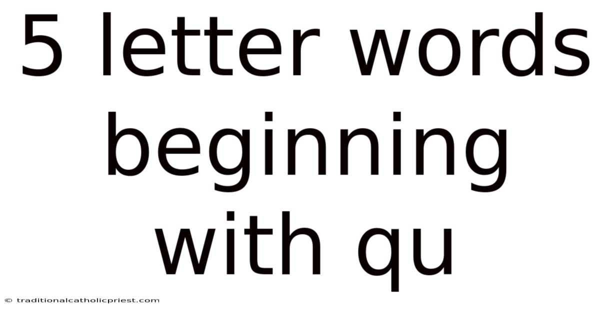 5 Letter Words Beginning With Qu