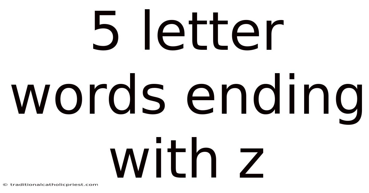 5 Letter Words Ending With Z