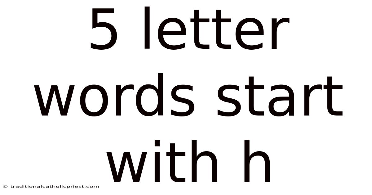 5 Letter Words Start With H