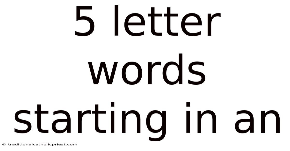 5 Letter Words Starting In An