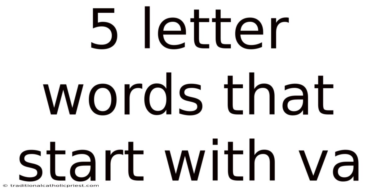 5 Letter Words That Start With Va