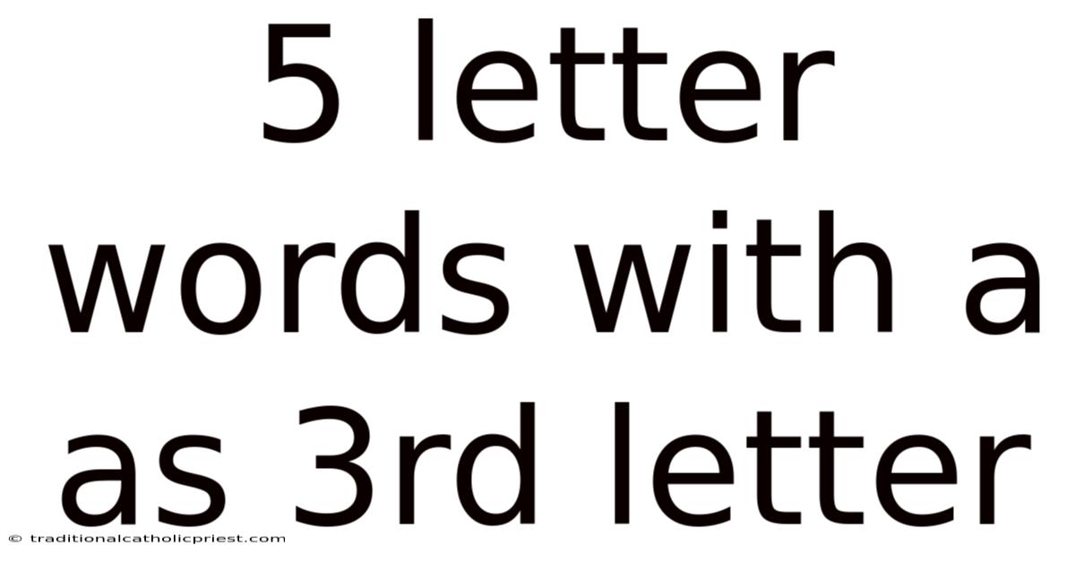 5 Letter Words With A As 3rd Letter