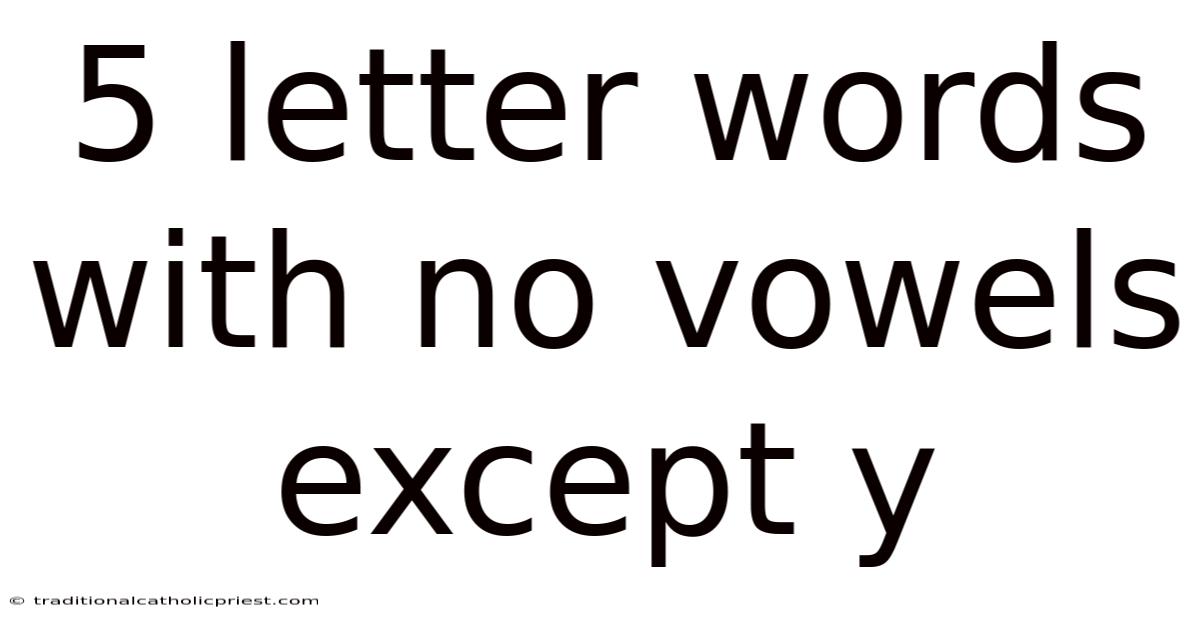 5 Letter Words With No Vowels Except Y