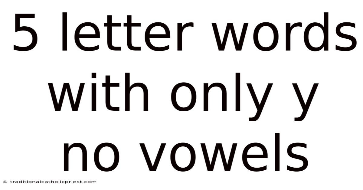 5 Letter Words With Only Y No Vowels