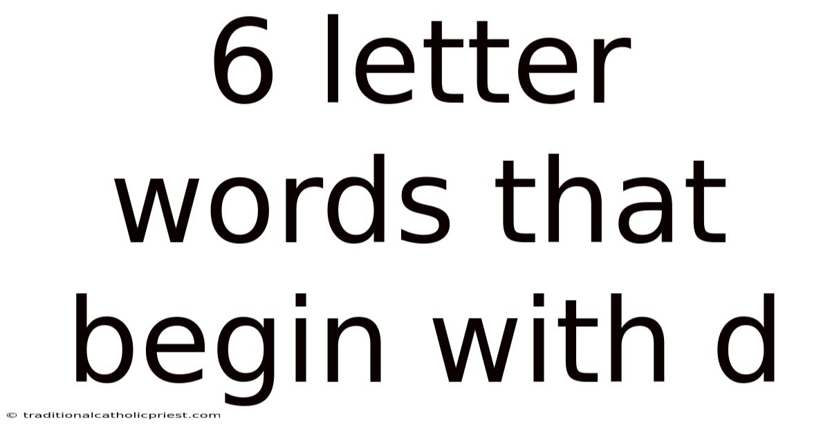 6 Letter Words That Begin With D