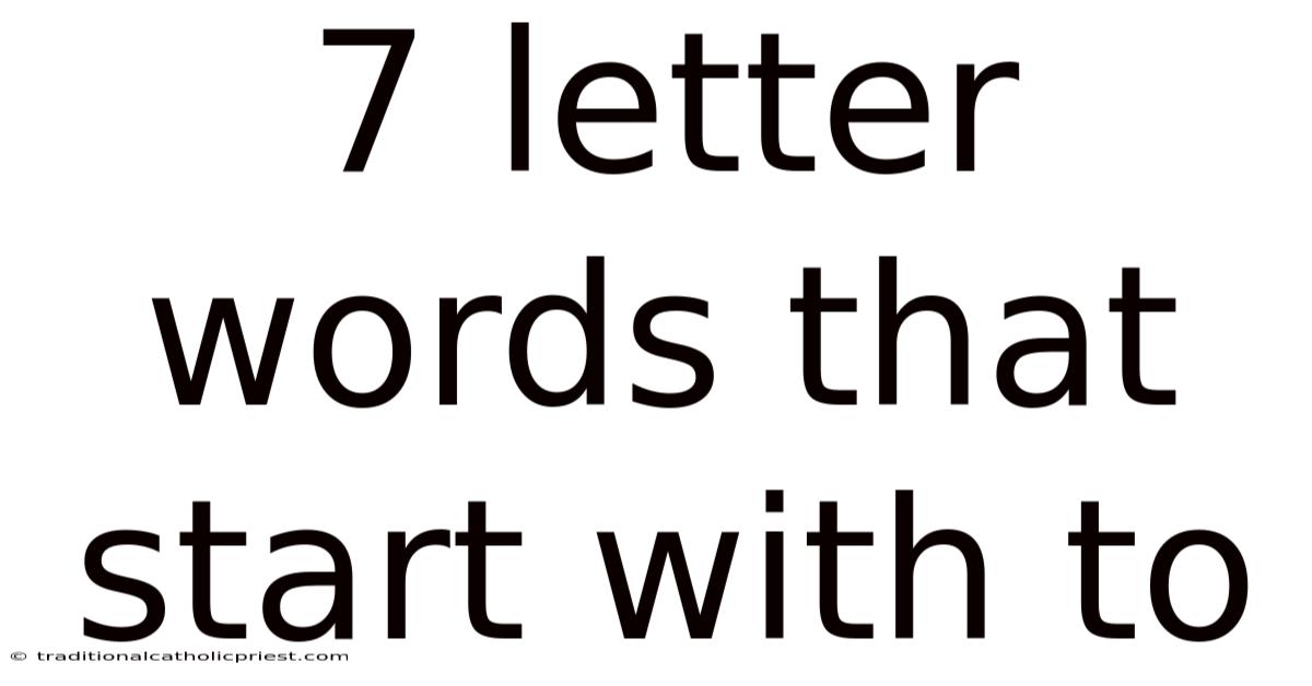 7 Letter Words That Start With To