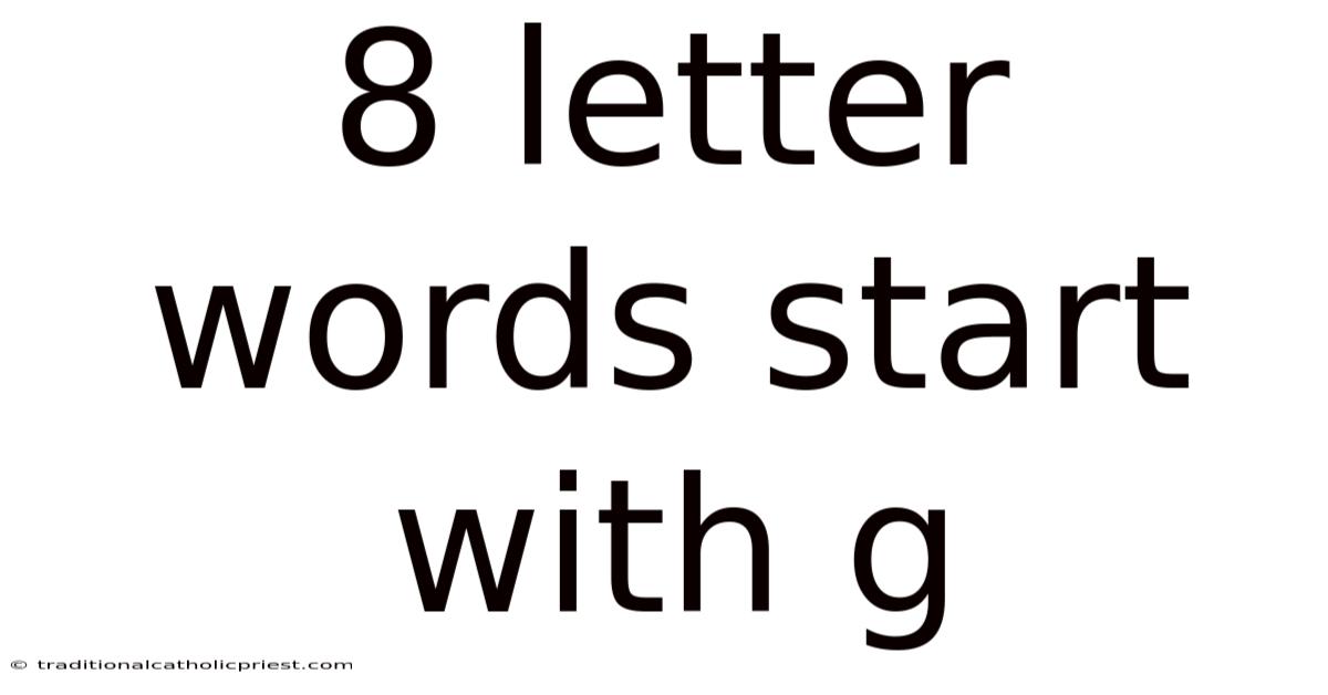 8 Letter Words Start With G