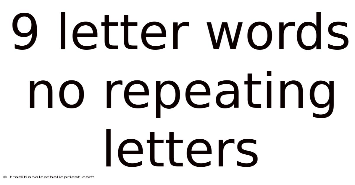 9 Letter Words No Repeating Letters