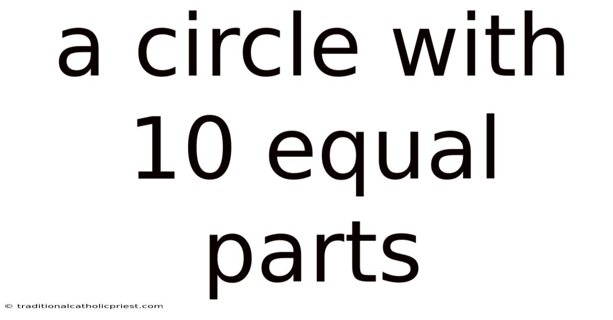 A Circle With 10 Equal Parts