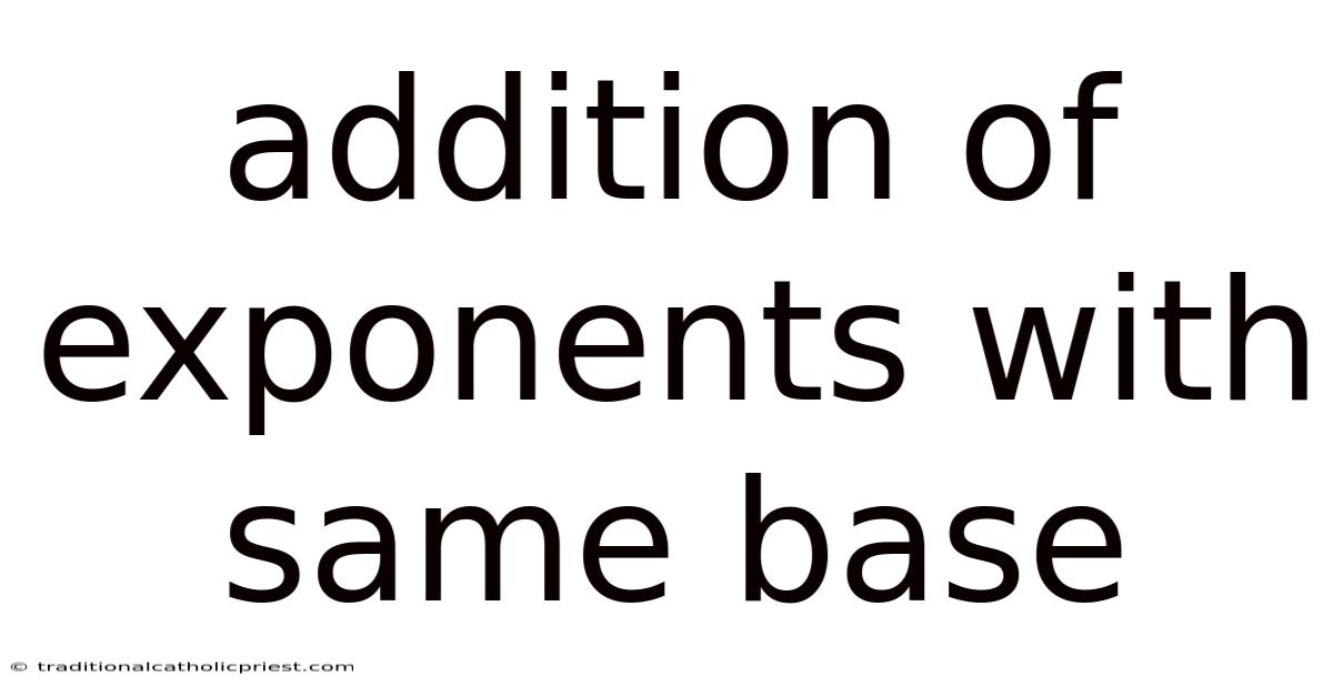 Addition Of Exponents With Same Base