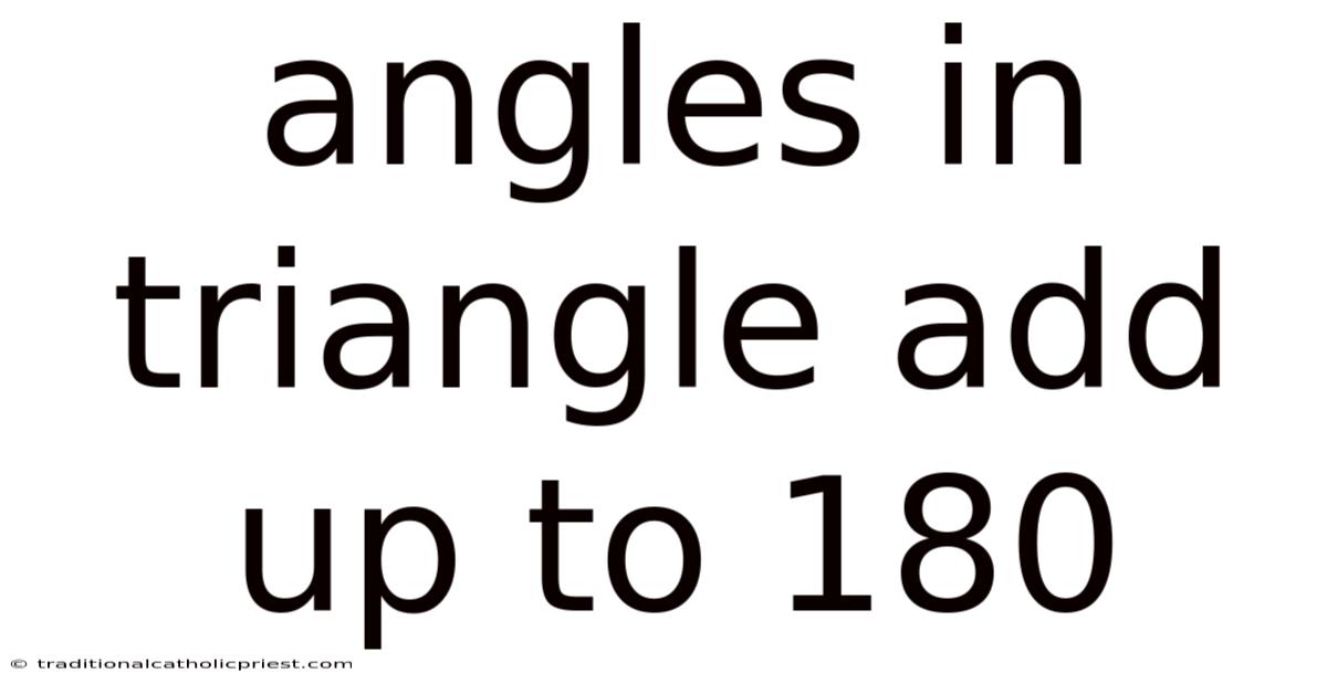 Angles In Triangle Add Up To 180