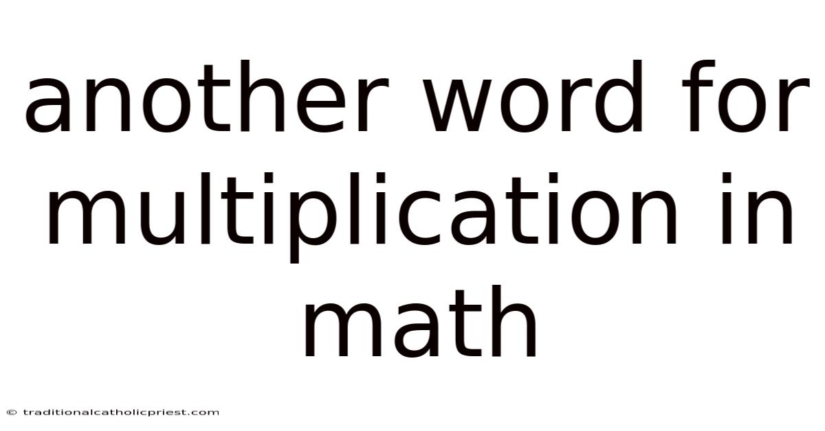 Another Word For Multiplication In Math