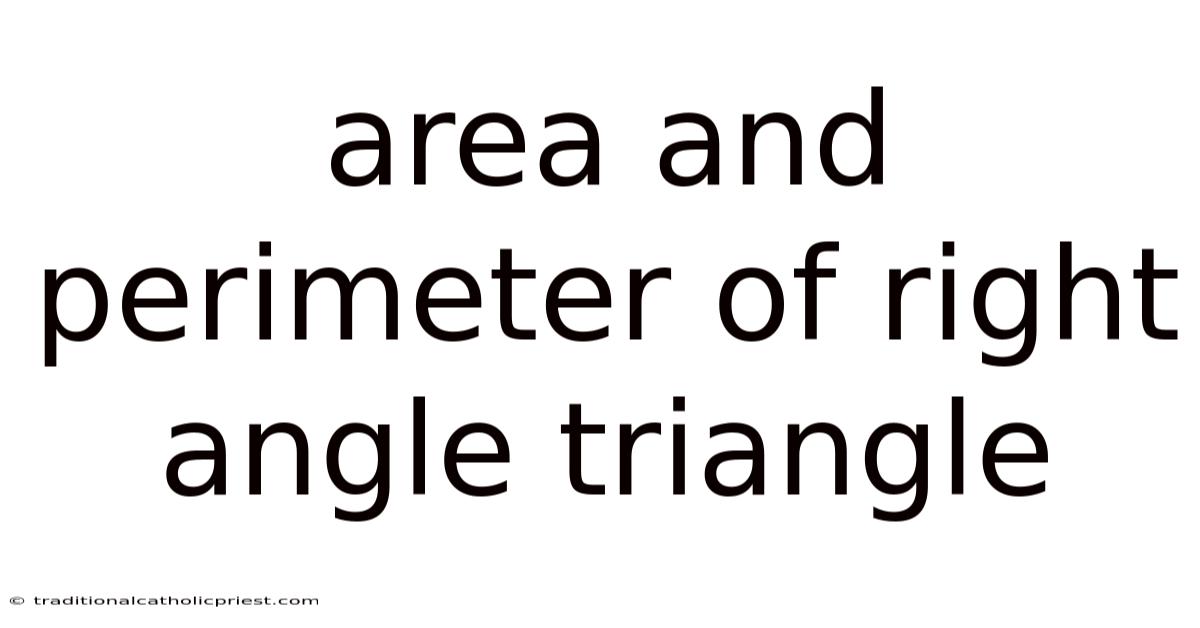 Area And Perimeter Of Right Angle Triangle