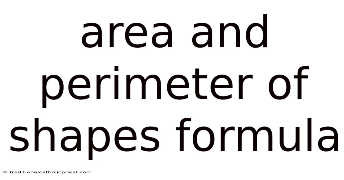 Area And Perimeter Of Shapes Formula