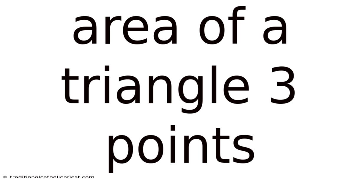 Area Of A Triangle 3 Points
