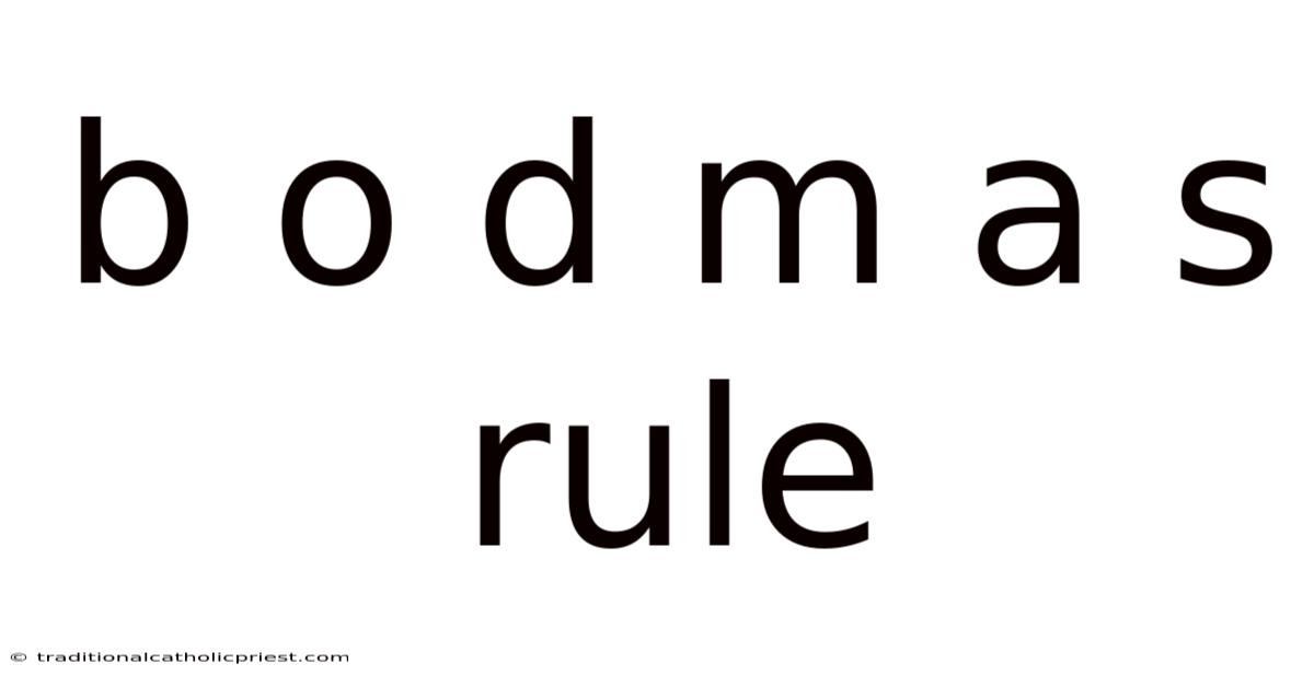 B O D M A S Rule
