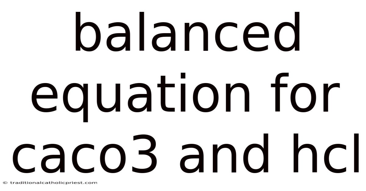 Balanced Equation For Caco3 And Hcl