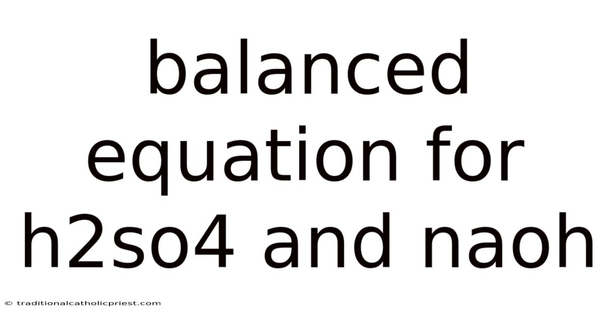Balanced Equation For H2so4 And Naoh