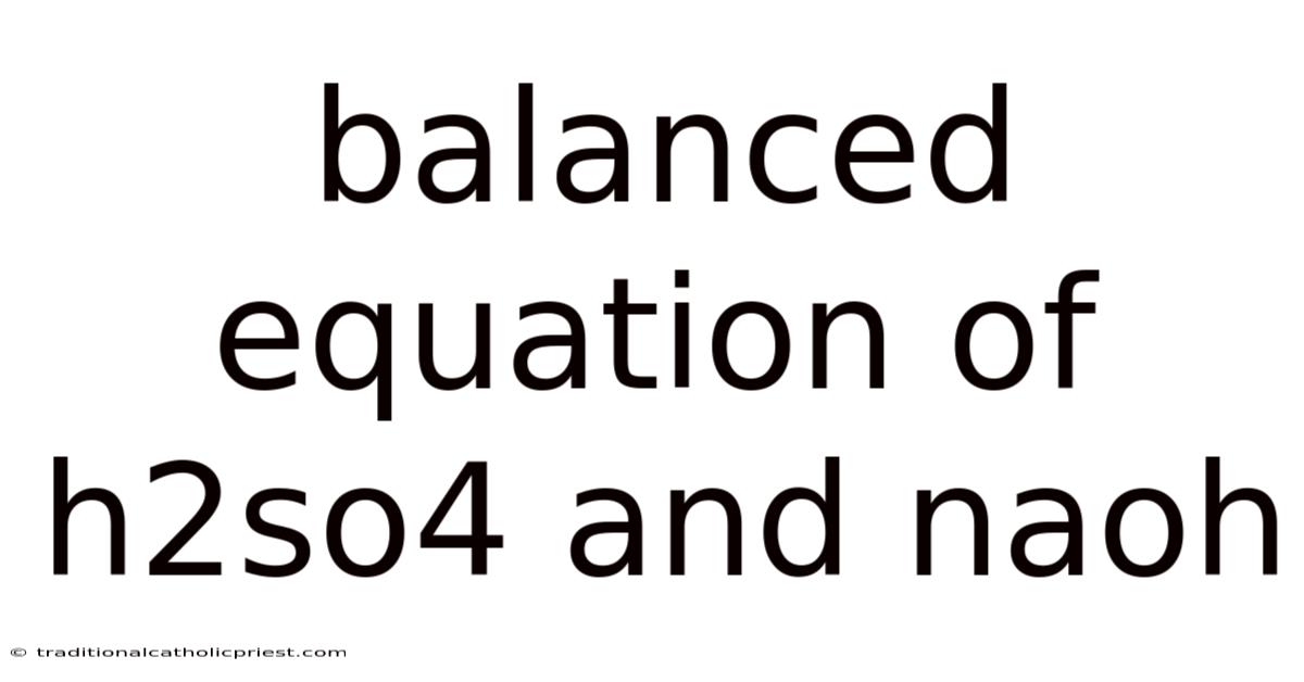 Balanced Equation Of H2so4 And Naoh