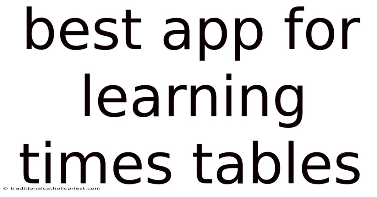 Best App For Learning Times Tables