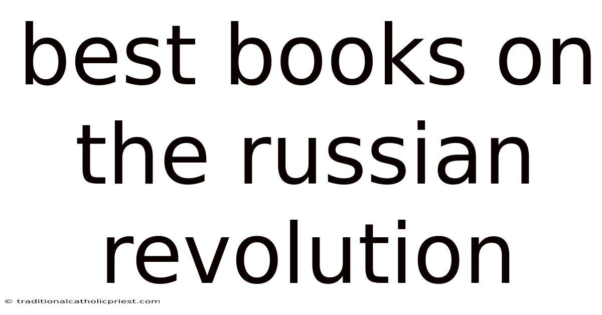 Best Books On The Russian Revolution