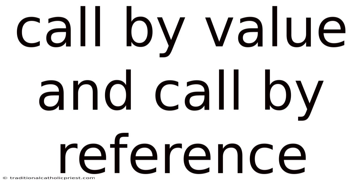 Call By Value And Call By Reference
