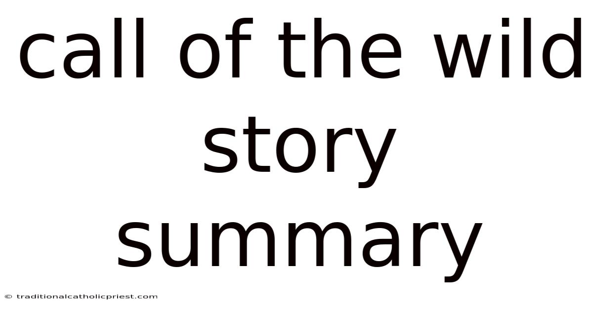 Call Of The Wild Story Summary
