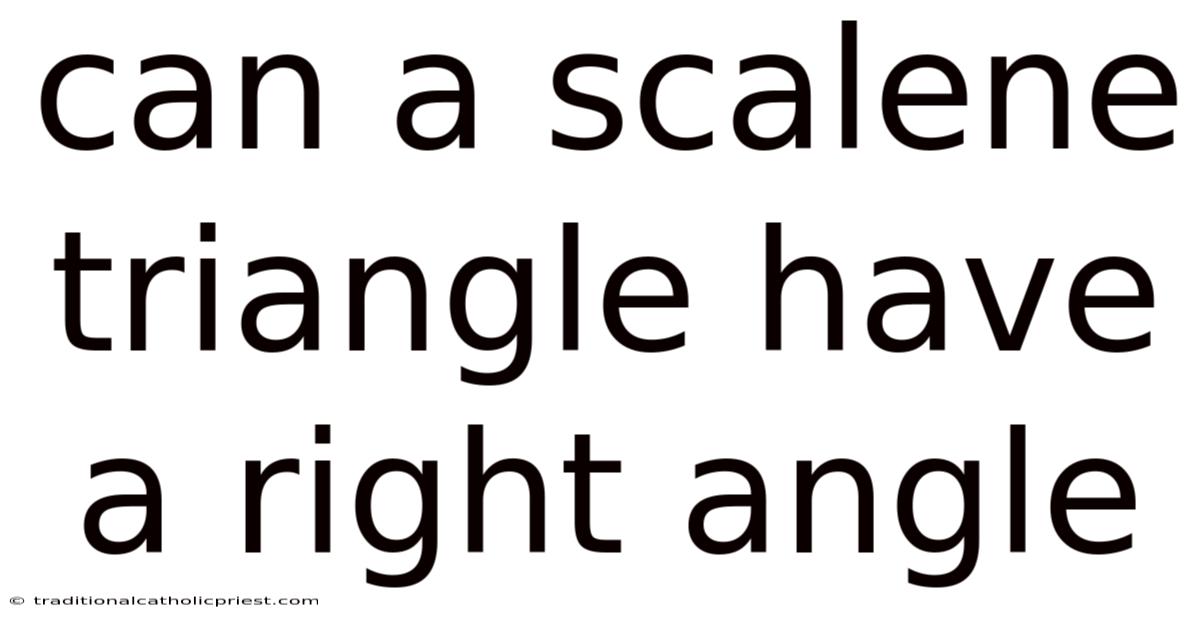 Can A Scalene Triangle Have A Right Angle