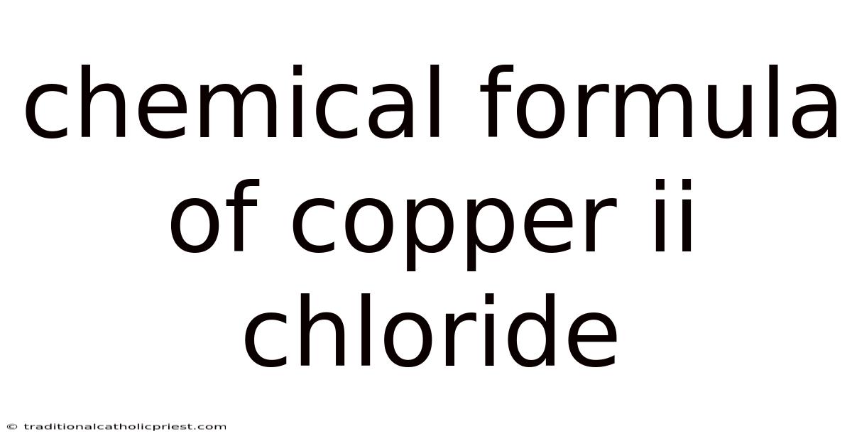 Chemical Formula Of Copper Ii Chloride