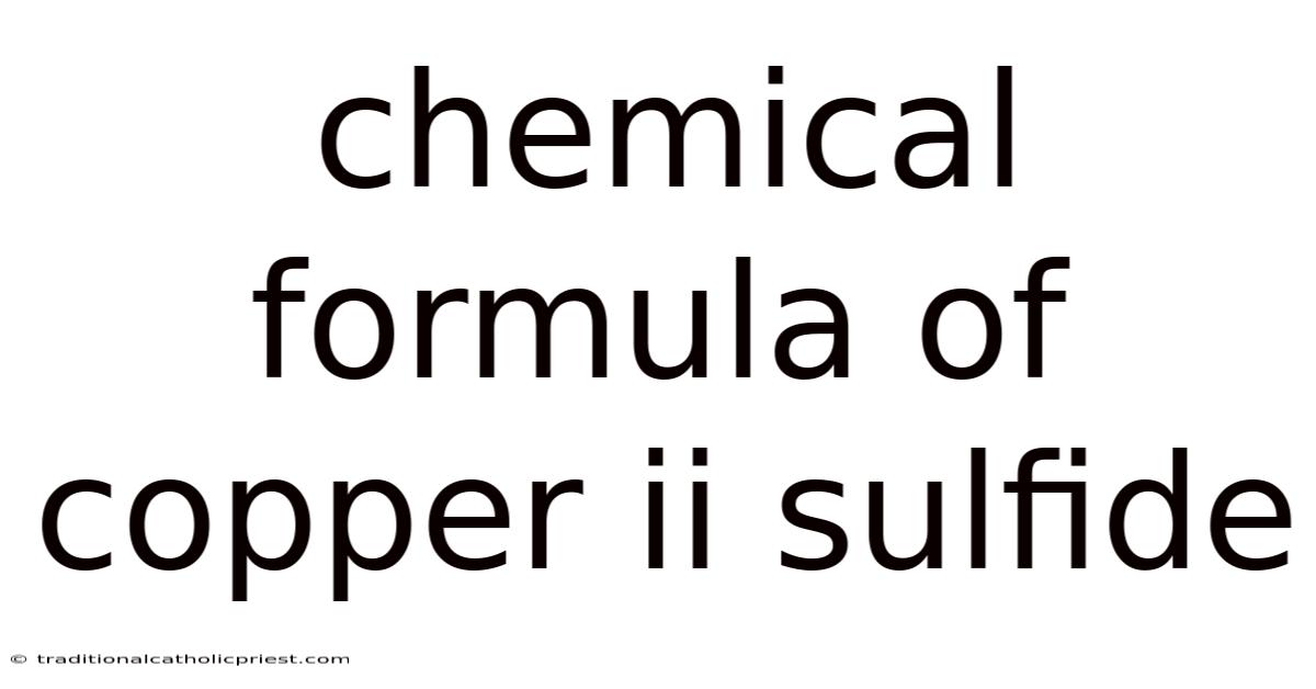 Chemical Formula Of Copper Ii Sulfide