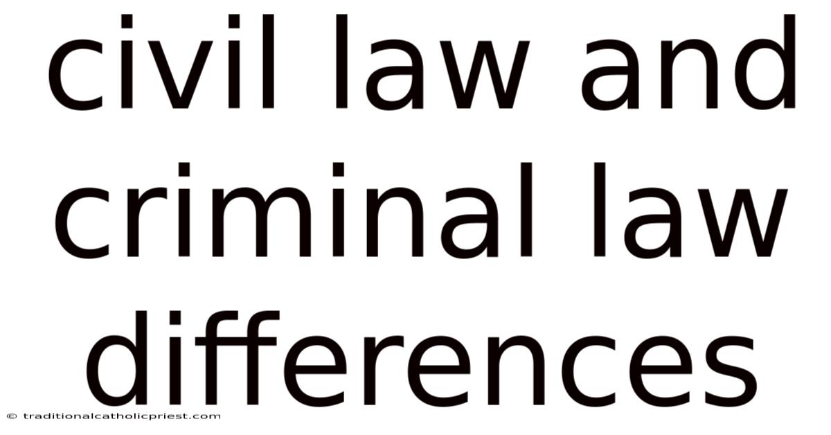Civil Law And Criminal Law Differences