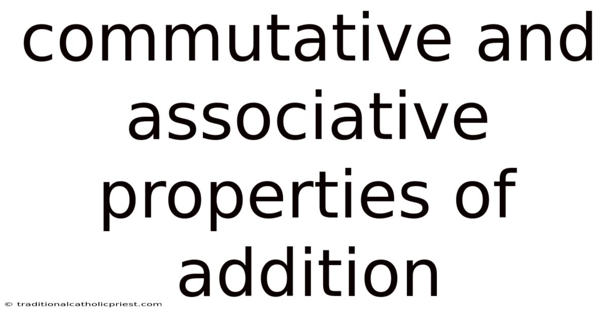 Commutative And Associative Properties Of Addition