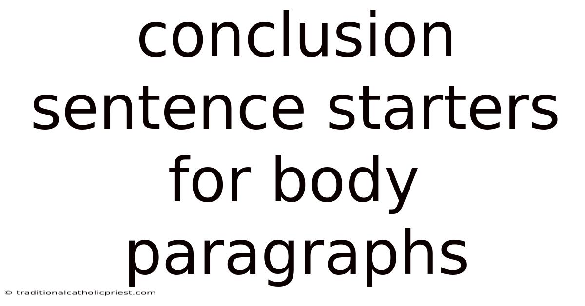 Conclusion Sentence Starters For Body Paragraphs