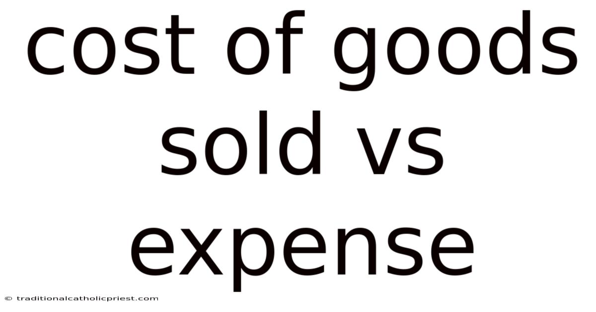 Cost Of Goods Sold Vs Expense